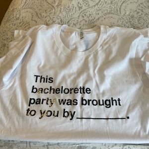 Bachelorette t shirt